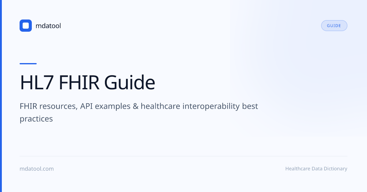 HL7 FHIR Guide — R4 Resources & APIs | mdatool