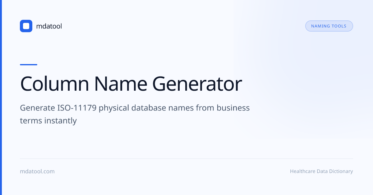 Free Column Name Generator — ISO-11179 Standard | mdatool
