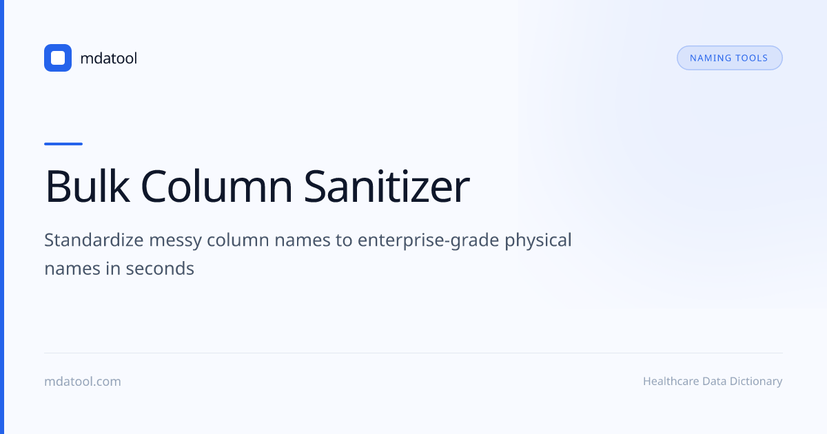 Free Bulk Column Sanitizer — Standardize Names Fast | mdatool