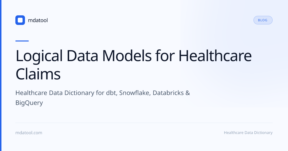 Logical Data Models for Healthcare Claims | mdatool